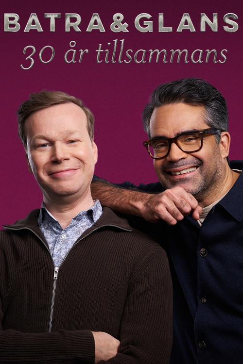 Batra och Glans - 30 år tillsammans poster