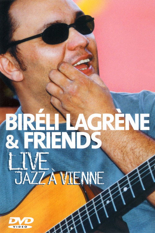 Movie poster for Bireli Lagrene & Friends Live Jazz A Vienne (2004)