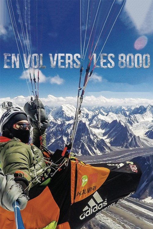 Movie poster for Flying to 8000 Metres (2017)