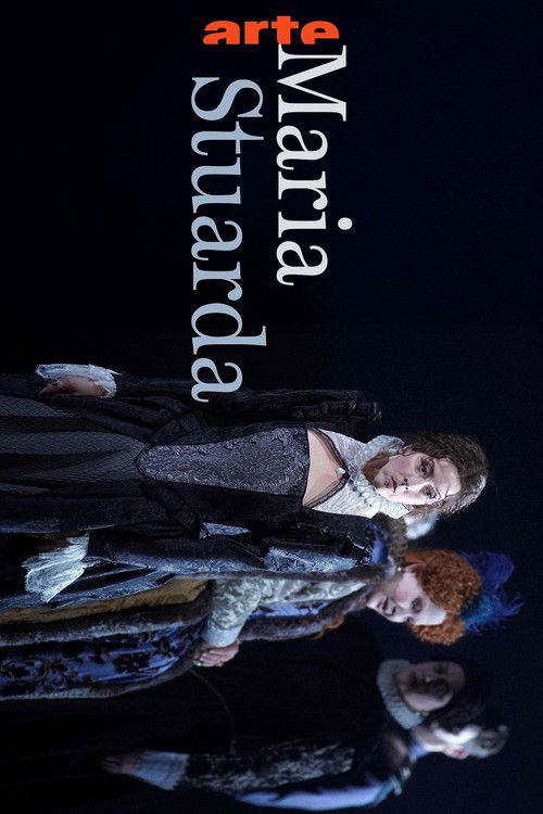 Movie poster for Gaetano Donizetti: Maria Stuarda @ Teatro Real, Madrid (2024)