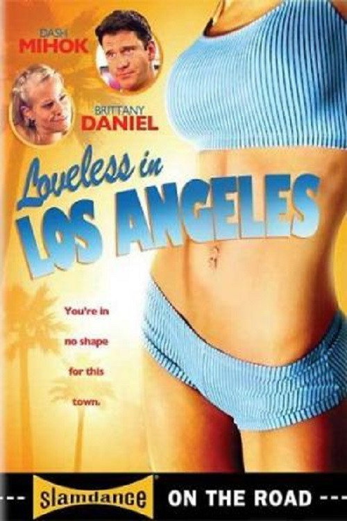 Movie poster for Loveless in Los Angeles (2007)