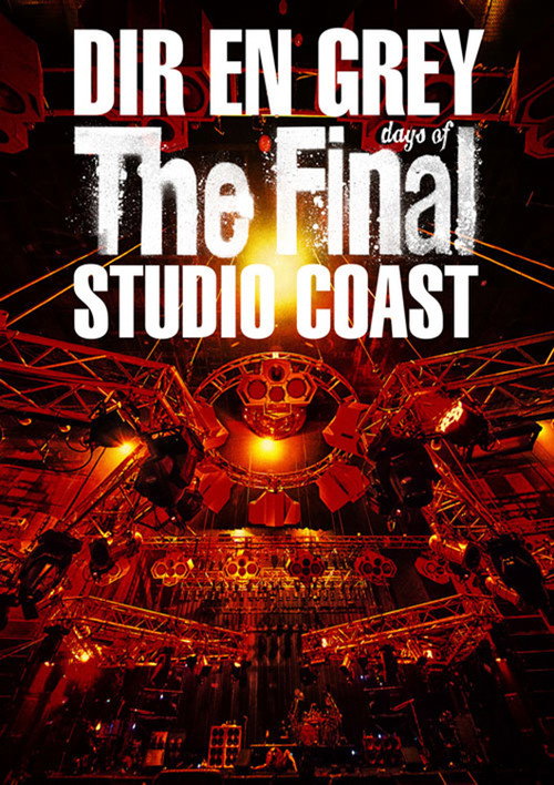 Movie poster for DIR EN GREY - THE FINAL DAYS OF STUDIO COAST (2022)