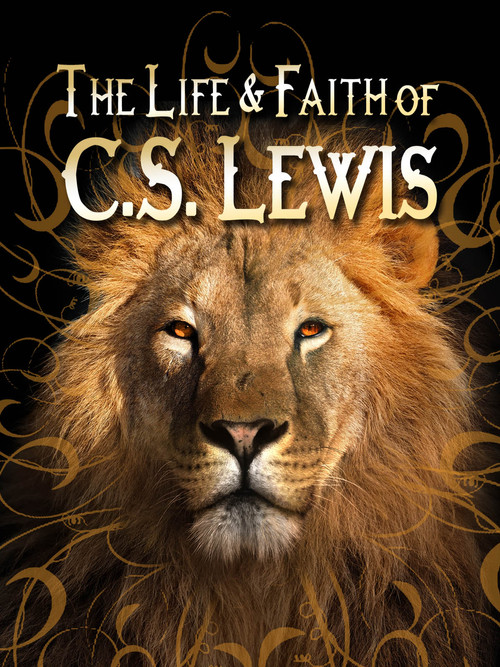 Movie poster for The Life and Faith of CS Lewis (2006)