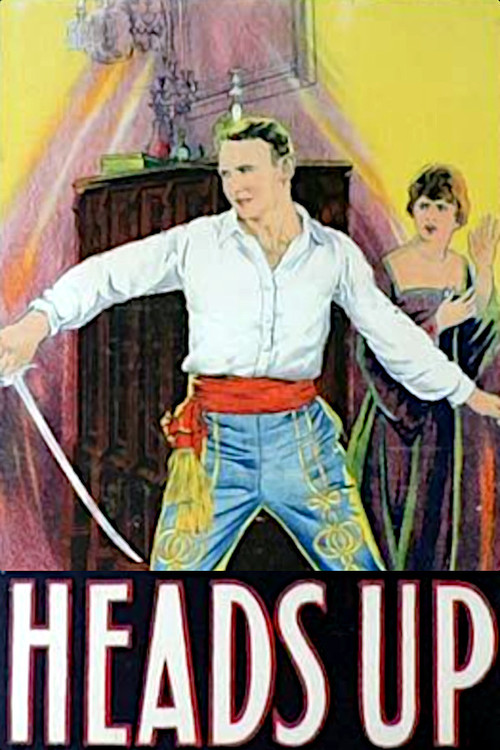 Movie poster for Heads Up (1925)