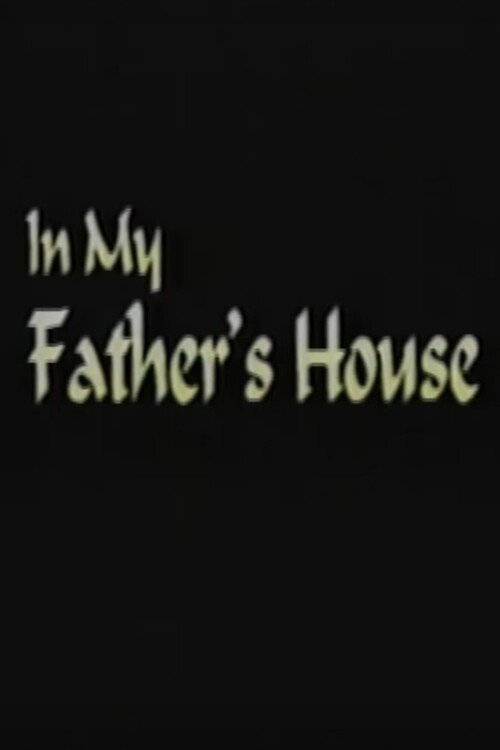 Movie poster for In My Father's House (1996)