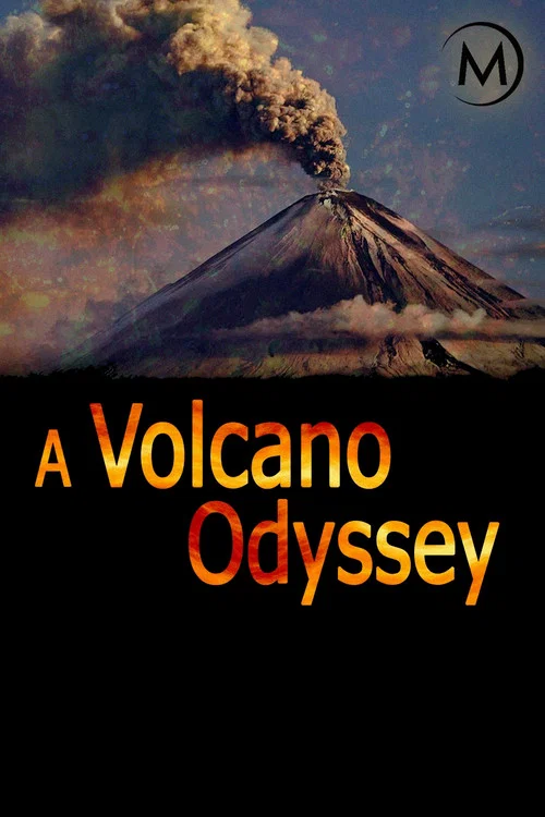 Movie poster for A Volcano Odyssey (2012)