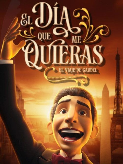 Movie poster for The day you love me: The journey of Gardel (2025)