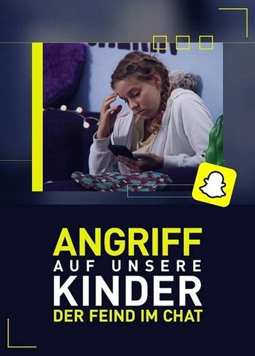 Series poster for Angriff auf unsere Kinder - Der Feind im Chat (2025)