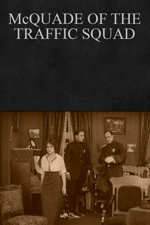 Movie poster for McQuade of the Traffic Squad (1915)