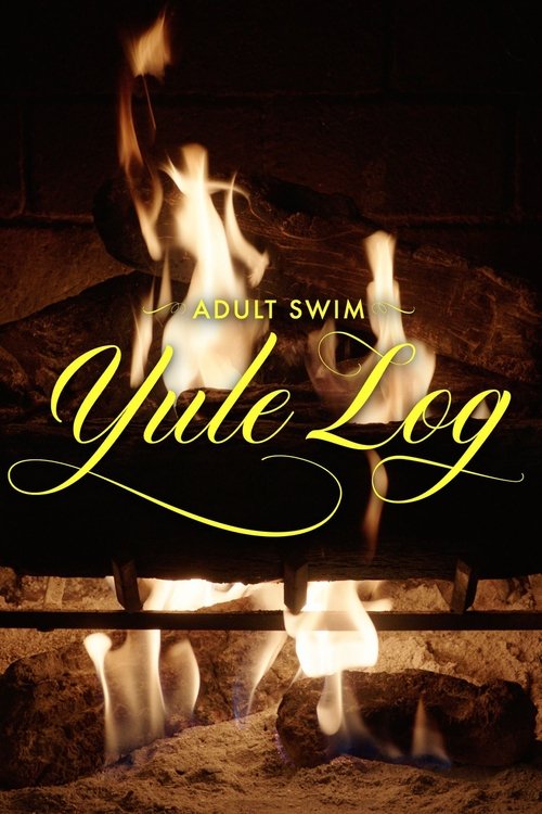 Movie poster for Adult Swim Yule Log (2022)