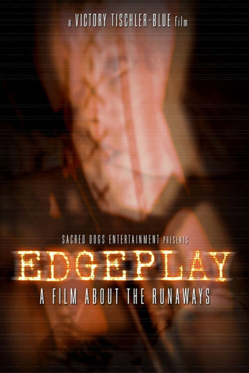 Movie poster for Edgeplay: A Film About The Runaways (2004)