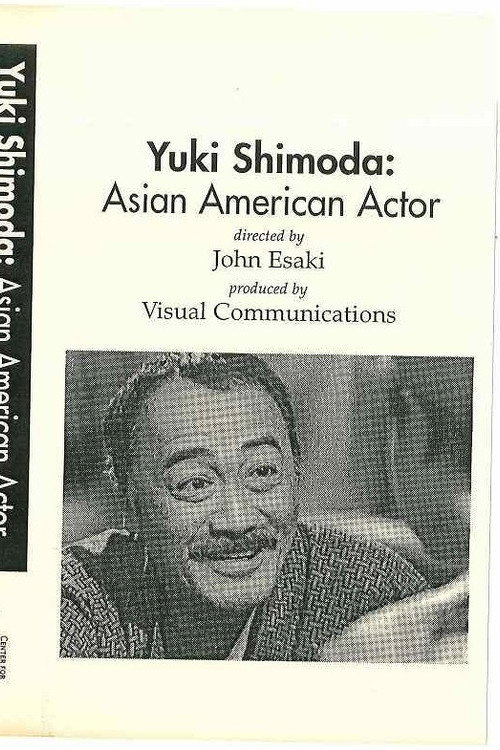 Movie poster for Yuki Shimoda: Asian American Actor (1985)