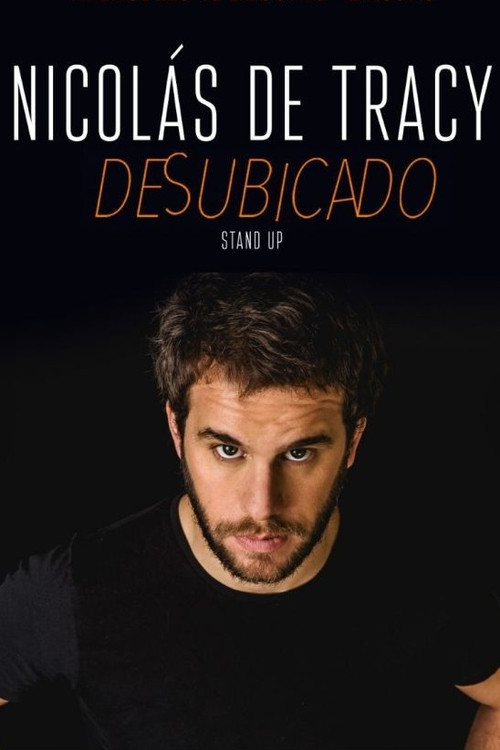 Movie poster for Desubicado- Nicolás de Tracy (2018)