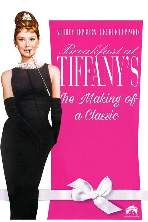 Movie poster for Breakfast at Tiffany's: The Making of a Classic (2006)