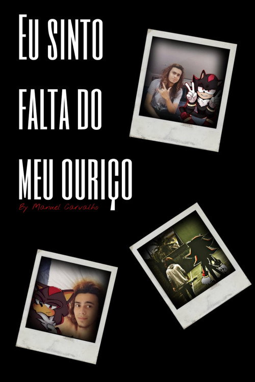 Movie poster for Eu Sinto Falta do meu Ouriço