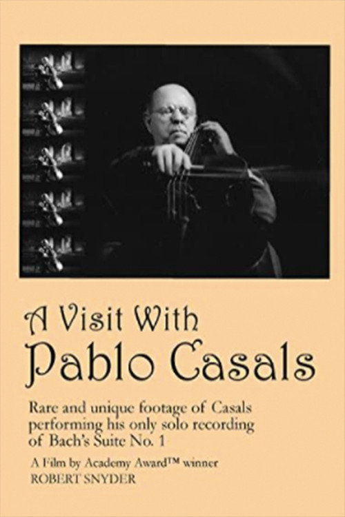 Movie poster for A Visit with Pablo Casals (1957)