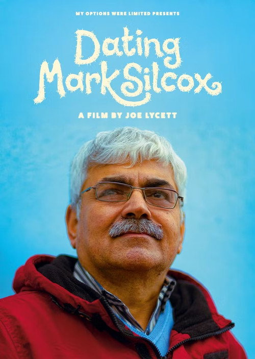 Movie poster for Dating Mark Silcox (2025)