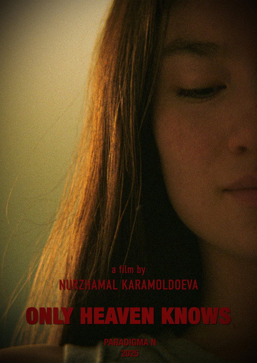 Movie poster for Only Heaven Knows (2025)
