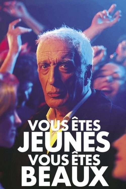Movie poster for Vous êtes jeunes, vous êtes beaux (2019)