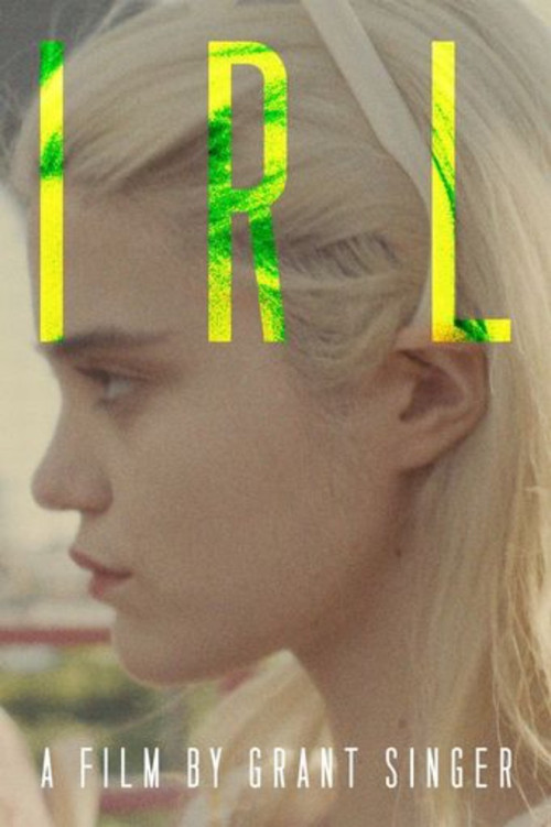Movie poster for IRL (2013)