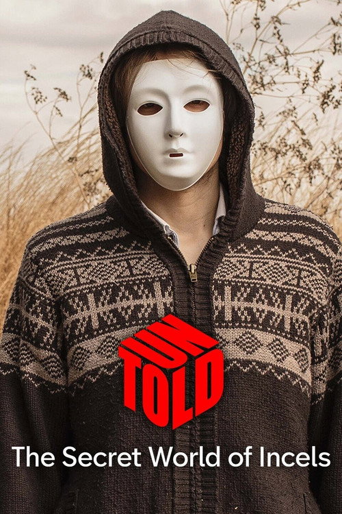 Movie poster for UNTOLD: The Secret World of Incels (2022)