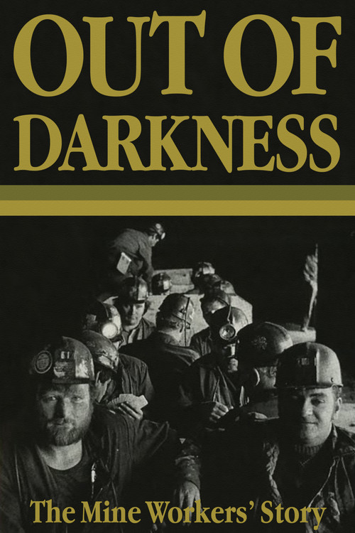 Movie poster for Out of Darkness: The Mine Workers' Story (1990)