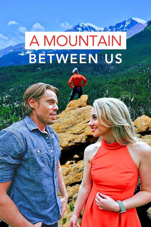 Movie poster for A Mountain Between Us (2024)