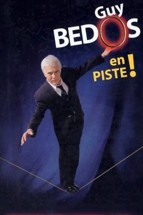 Movie poster for Guy Bedos - En piste ! (2007)