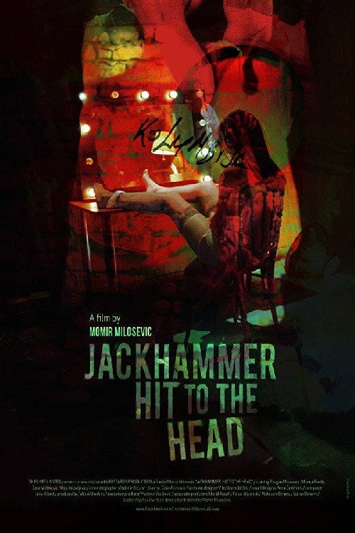 Movie poster for Jackhammer Hit to the Head (2012)