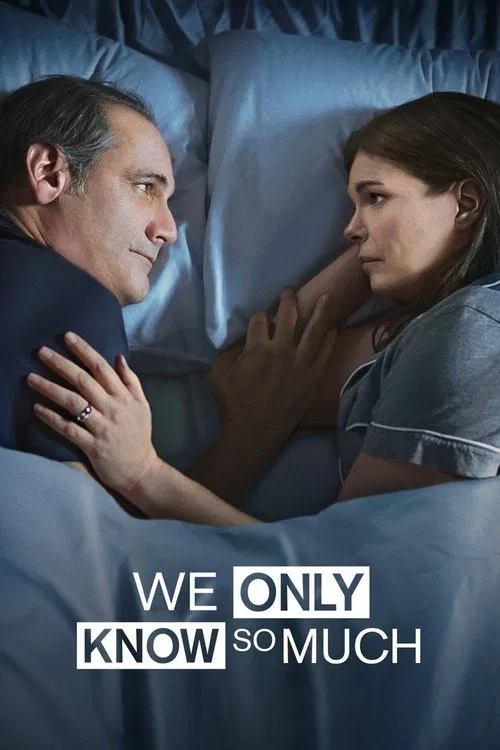 Movie poster for We Only Know So Much (2018)