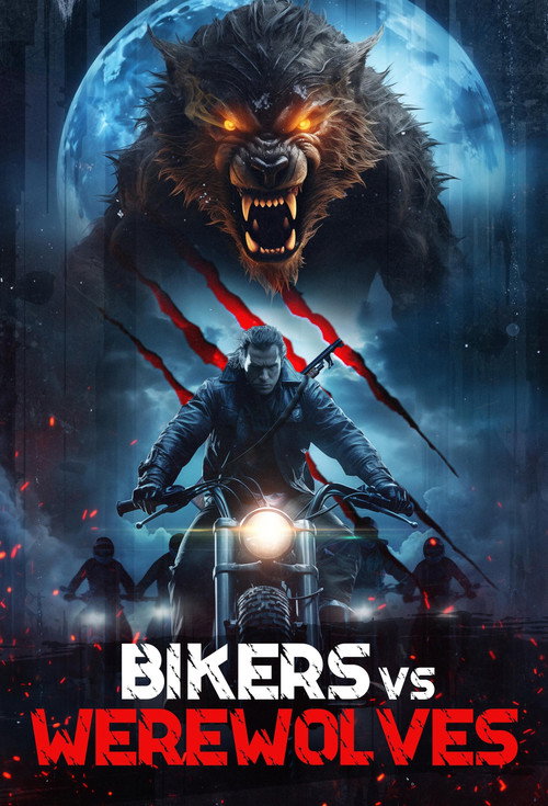 Movie poster for Bikers vs Werewolves
