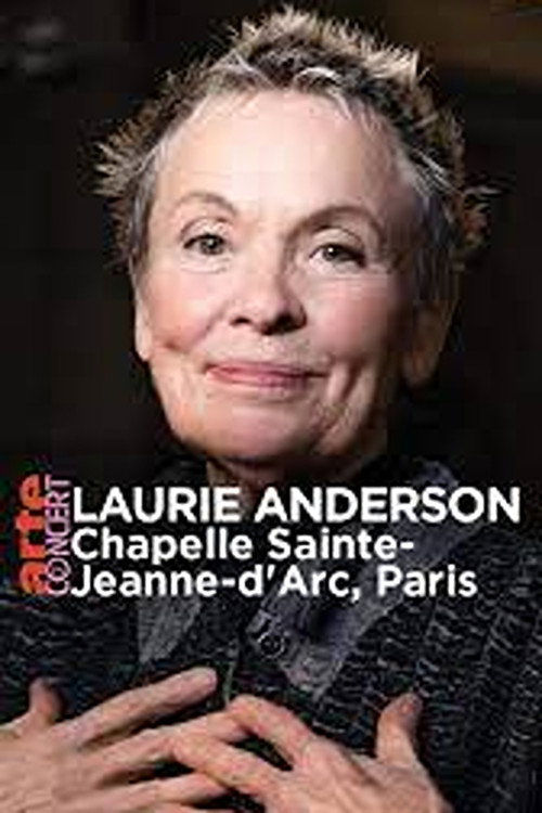 Movie poster for Laurie Anderson Saint Joan of Arc Basilica, Paris (2025)