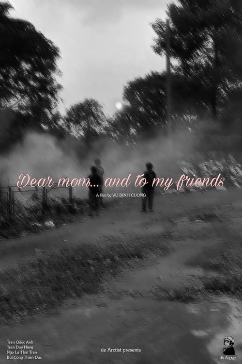 Movie poster for Dear mom... and to my friends
