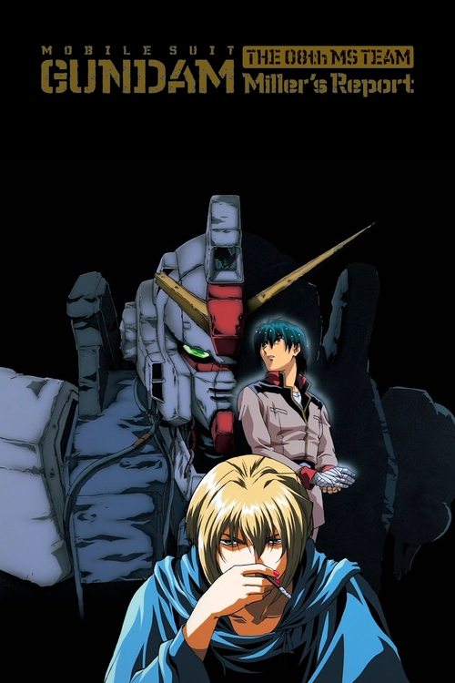 Movie poster for Mobile Suit Gundam: The 08th MS Team - Miller's Report (1998)