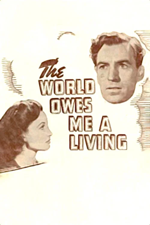 Movie poster for The World Owes Me a Living (1945)