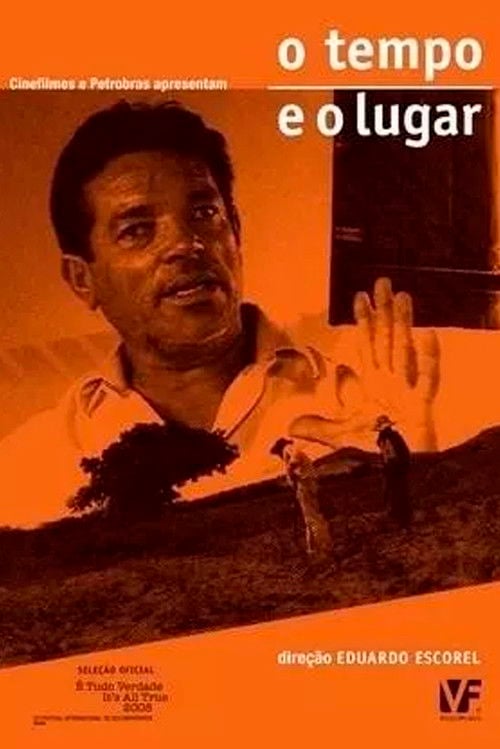 Movie poster for O Tempo e o Lugar (2008)