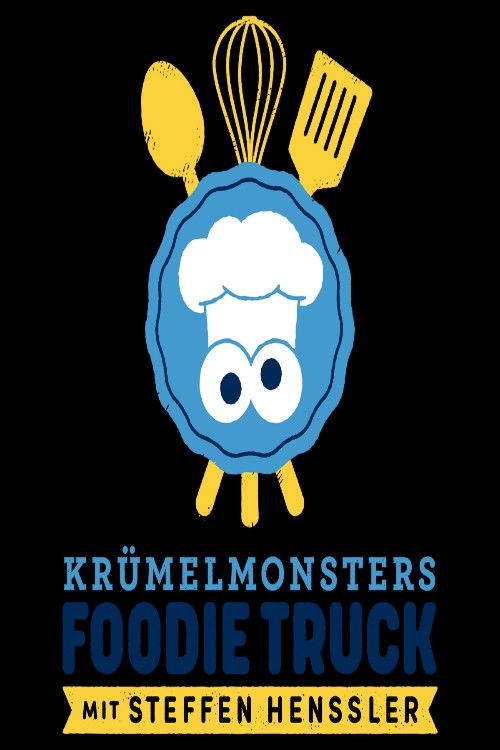 Krümelmonsters Foodie Truck mit Steffen Henssler poster