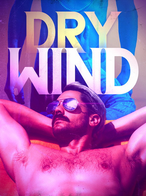Movie poster for Dry Wind (2020)