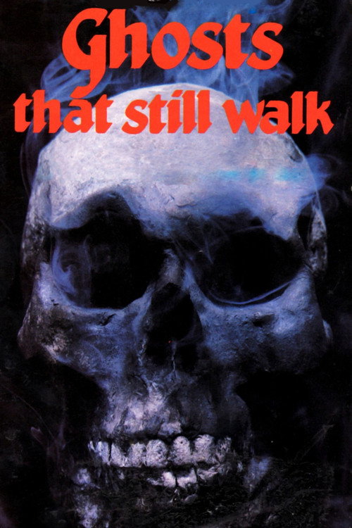 Movie poster for Ghosts That Still Walk (1977)
