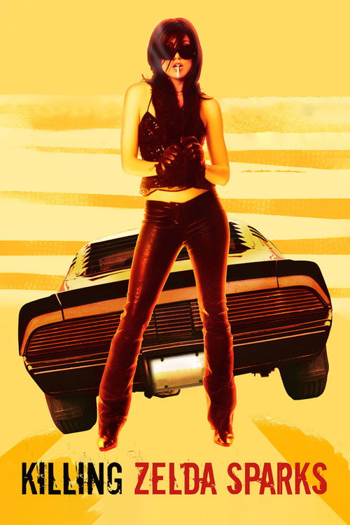 Movie poster for Killing Zelda Sparks (2007)