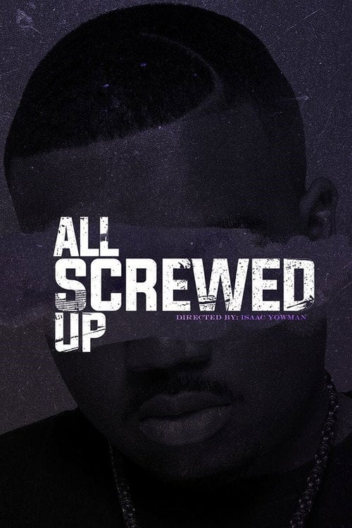 Movie poster for All Screwed Up (2020)