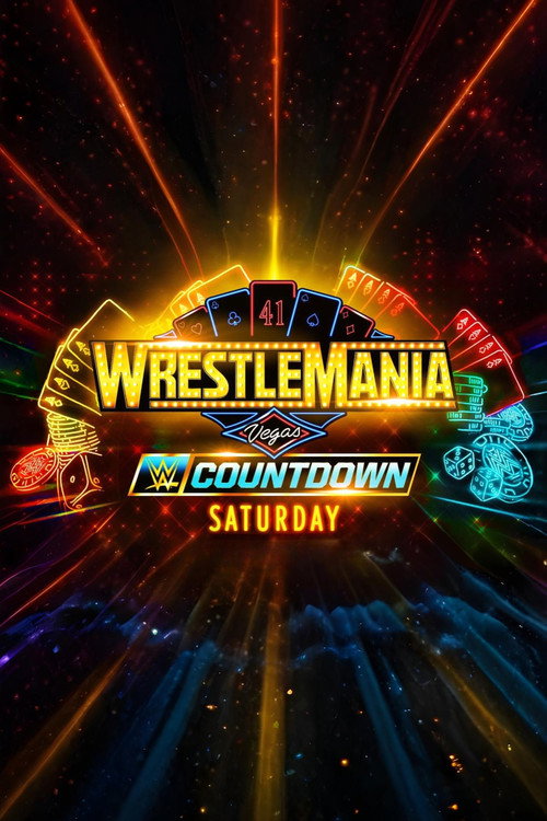Movie poster for Countdown to WrestleMania 41 Saturday (2025)