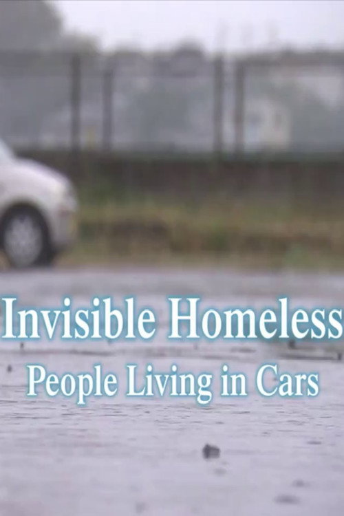 Movie poster for Invisible Homeless: People Living in Cars (2020)
