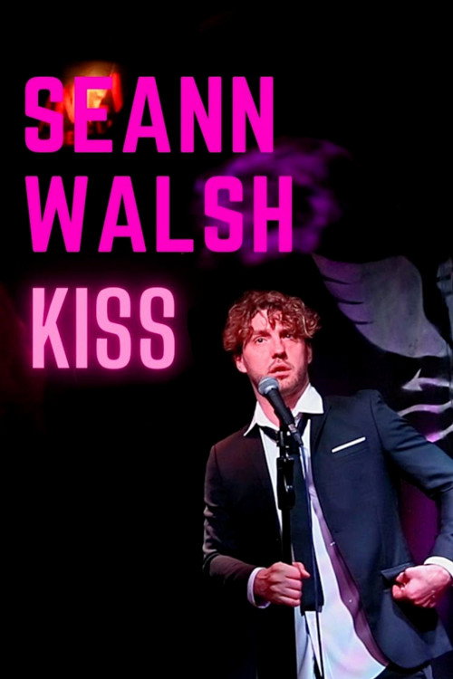 Movie poster for Seann Walsh: Kiss (2022)
