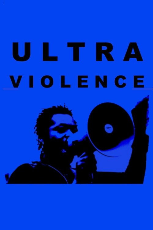 Movie poster for Ultraviolence (2020)