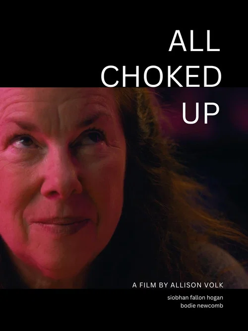 Movie poster for All Choked Up (2023)
