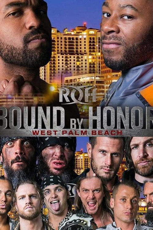 Movie poster for ROH: Bound By Honor - West Palm Beach (2018)