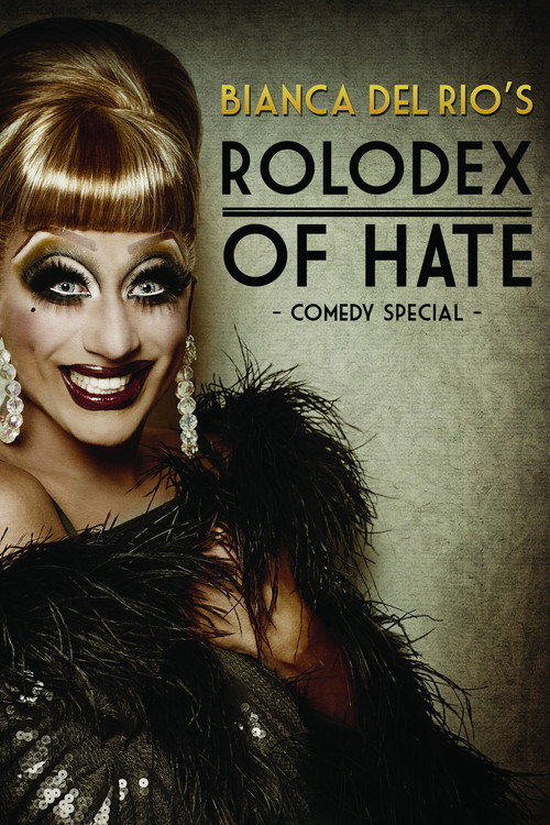 Movie poster for Bianca Del Rio's Rolodex of Hate (2015)