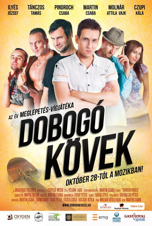 Movie poster for Dobogó kövek (2010)