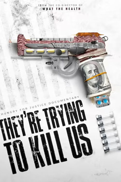Movie poster for They're Trying To Kill Us (2021)